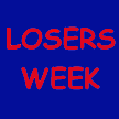 Losers Week